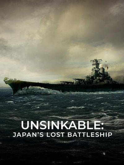 Unsinkable: Japan's Lost Battleship (2020)