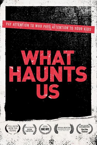 What Haunts Us (2018)