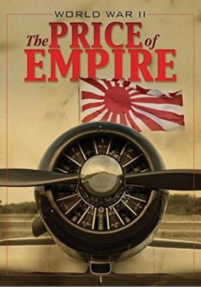 World War II: The Price of Empire (2015)